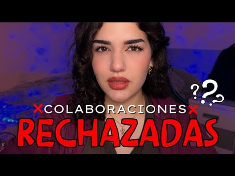 ASMR COLABORACIONES QUE HE RECHAZADO 😅 muy raras