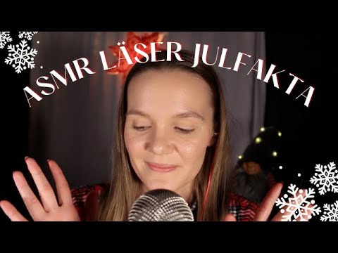 Matildas ASMR Julkalender (Lucka 10) -  LÄSER JULFAKTA😃