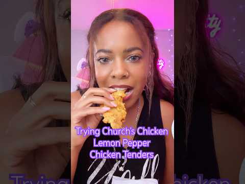 Trying Church’s Chicken Lemon Pepper Chicken Tenders 🍗#asmrfood #asmrfoodsounds #lemonpepperchicken