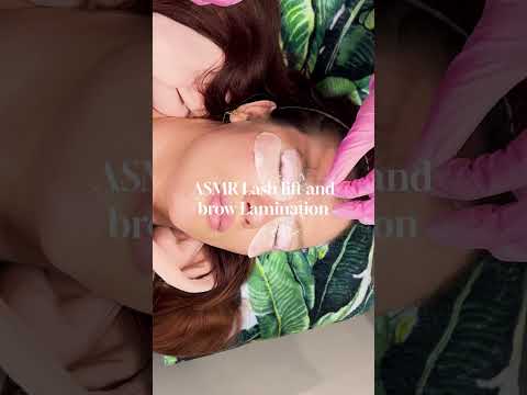 ASMR Brow and Lash Lift