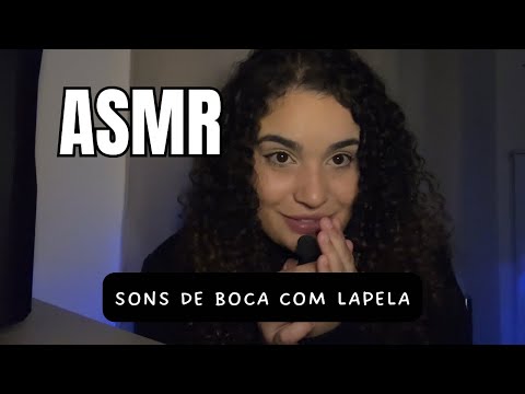 ASMR CASEIRINHO - SOM DE BOCA COM MICROFONE DE LAPELA 