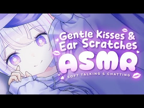 Gentle Kisses & Ear Scratches【Soft Talking, Ear Triggers, Ambiance】【Whispers to Dreamland EP15】