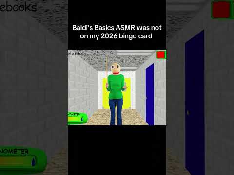 Baldi’s Basics was not on my 2026 bingo card