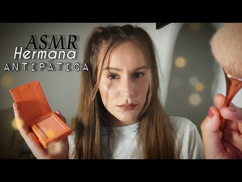 ASMR Tu Hermana mayor TE MAQUILLA (antipática) - Roleplay Español