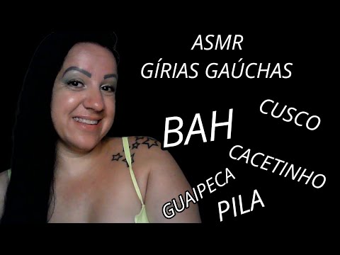 ASMR-SUSSURRANDO GIRIAS GAUCHAS #asmr #sonsdeboca #relax