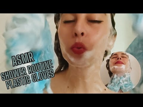 ASMR SHOWER ROUTINE - HAIR WASH AND PLASTIC GLOVES SOUNDS