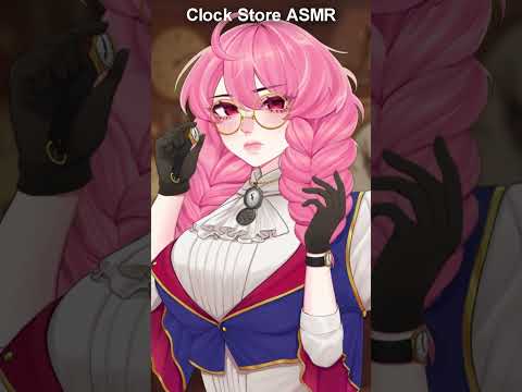 You’re in My Clock Shop ⏰💤【Clock Sounds】【ASMR Short】#ASMR