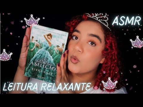 AUDIO LIVRO A SELEÇÃO 💖💖 ASMR Lendo A Seleção Capítulo 7 👑