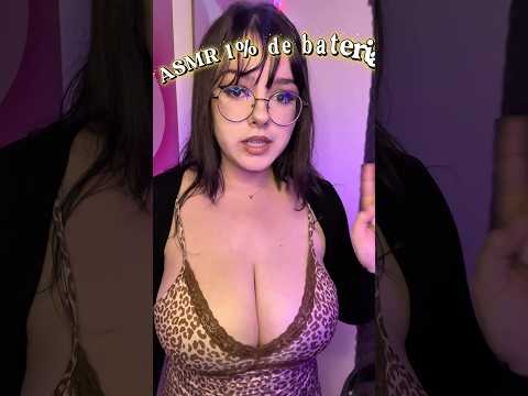 ASMR mas eu só tenho 1% de bateria 😥🪫