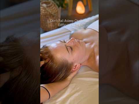 How Long Did You Make It Without Falling Asleep? #relax #asmr #massage