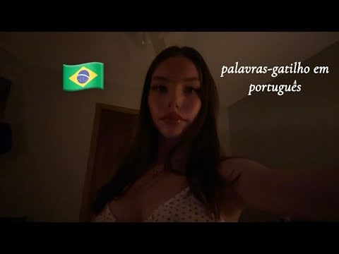asmr palavras-gatilho em português | trigger words in portuguese 🇧🇷
