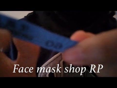 ASMR | Face mask shop RP (Measuring you, camera tapping, keyboard triggers)
