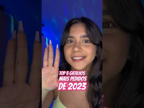 5 gatilhos mais pedidos de 2023