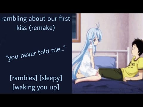 ASMR | rambling about our first kiss (f4a) [rambles] [sleepy] [waking you up]