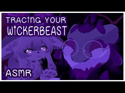 Phantom Sense ASMR | Tracing your Wickerbeast [VRCHAT][Furry]