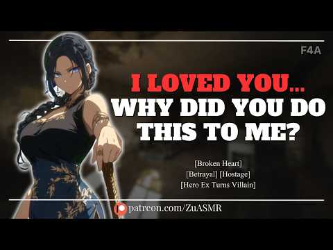 Betrayed Ex Girlfriend Turns Villain |F4A| Lovers To Enemies| Hero x Hero| Trapped| ASMR RP