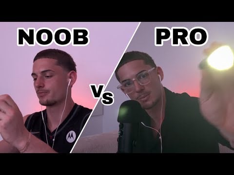 ASMR - NOOB VS PRO (les deux c’est moi je vous jure !!!!!!)