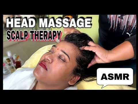 Deep Tissue Head Massage Scalp Therapy | Migraine Relief  Feel Relax & Reduce Stress TherapisT VANTI