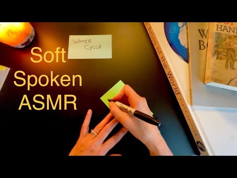 Let’s Discuss the Water Cycle ~ Soft Spoken ASMR  Explaining Video for Sleep and Relaxation