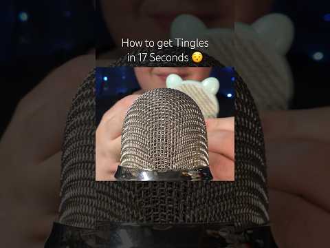 How to get Tingles in 17 Seconds! #asmr