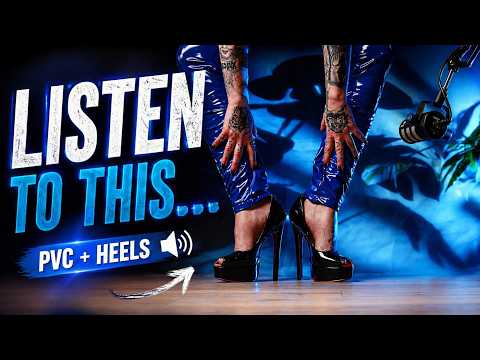 Deep PVC Sounds + Heels Tapping (Ultra Satisfying)