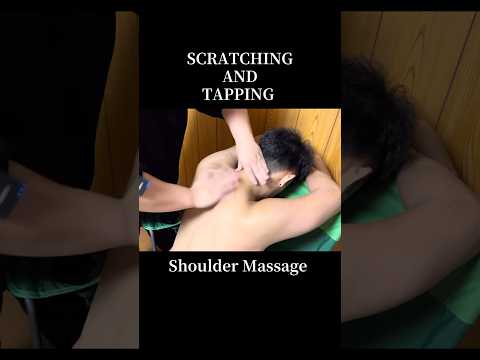 【Back and Shoulder Massage】（Scratching & Tapping）
