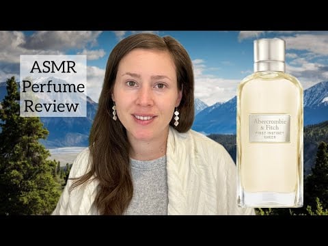 ASMR Perfume Review - Abercrombie & Fitch First Instinct Sheer - Glass Tapping & Whispering