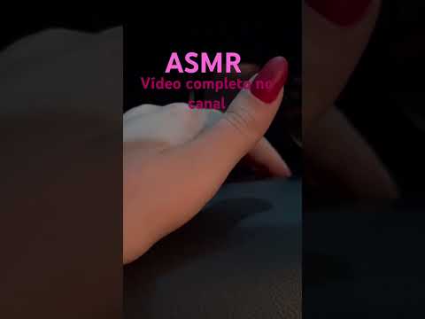 ASMR Caseiro no carro, #tapping #asmr #arrepios