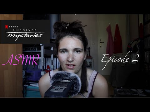 ASMR - Unsolved Mysteries: Episode 2