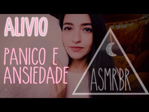 [ASMR] ☼ ALÍVIO de ATAQUES DE PÂNICO ou ANSIEDADE ☼ Atenção Pessoal (Cabaninha)