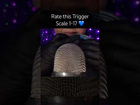 Rate this Trigger 1-17 💙 #asmr