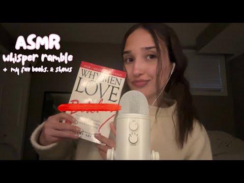 asmr - whisper ramble + my fav books & shows