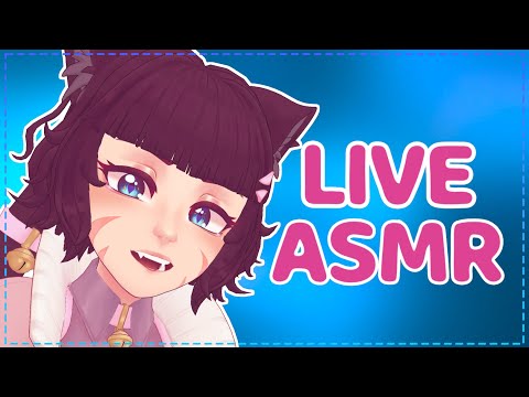 ꒰LIVE ASMR꒱ Catgirl Melts Your Brain With Tingles