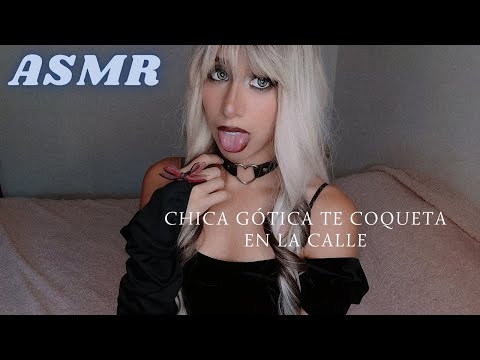 ASMR ROLEPLAY| CHICA GÓTICA TE COQUETEA EN LA CALLE (≧◡≦) ♡