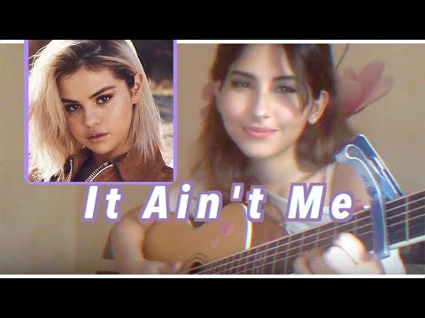 Kygo, Selena Gomez - It Aint me (Cover)