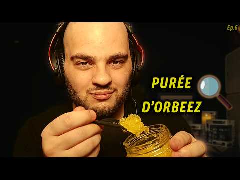 ASMR À LA LOUPE | Ép. 06 - LA PURÉE D’ORBEEZ 🔎