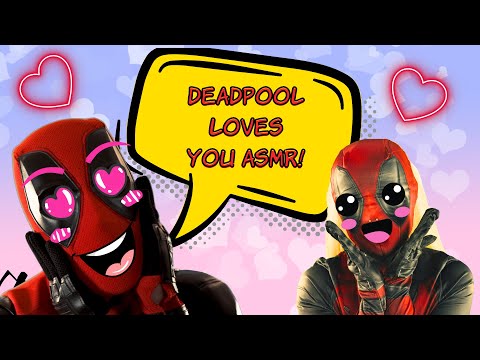 Deadpool: The ASMR Superhero You Didn't Know You Needed