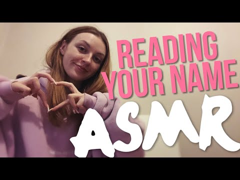 Reading YOUR name (subscriber names trigger video) - ASMR