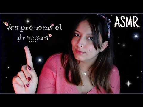 ASMR ♥ Vos prénoms et triggers (partie 2) 🌸