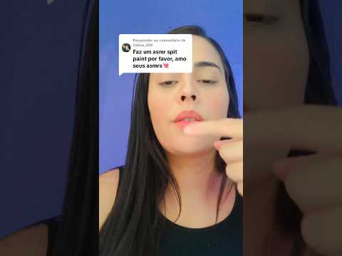 ASMR - Spit painting #asmrsounds #sonsdeboca #satisfying #asmrtriggers