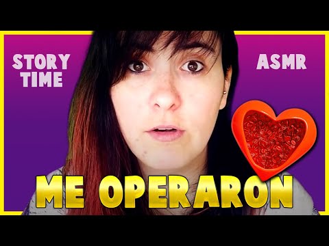 ASMR Me operaron a CORAZÓN ABIERTO ♥ [STORY TIME en Español] Zeiko ASMR