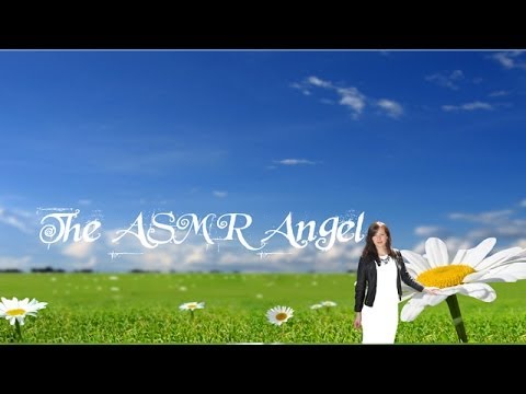 What is ASMR? ASMR Angel Channel Trailer - Autonomous Sensory Meridian Response