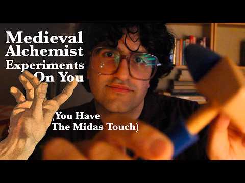 [ASMR] Medieval Measuring & Experimenting On You (You Have The Midas Touch) (British accent)