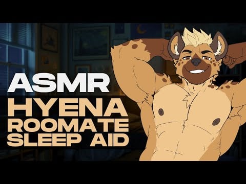 [Furry ASMR] Hyena Roomate Helps You Fall Asleep 💤 | Improvised Triggers, Head Massage, Cuddling...