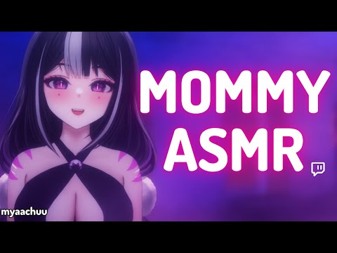 ♡ MOMMY ASMR pt 2 ♡ ♡ TWITCH VOD ♡ 8.3.2023 ♡