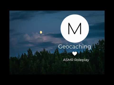 ASMR Roleplay: Geocaching [Saved By a Tsundere Werewolf], [F4A], [Forest]
