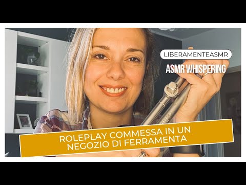 Asmr ita Whispering Roleplay ✨Commessa in un negozio di ferramenta 😵✨