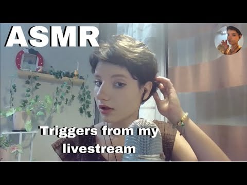 ASMR || Triggers from my livestream ❤️