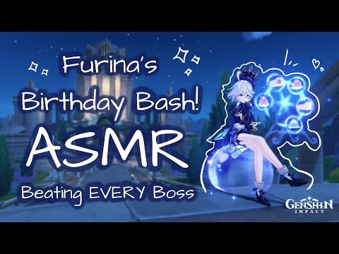 [ASMR] furina's birthday bash 🜲˚⊹ ࣪ ˖ soft-spoken | beating all overworld + weekly bosses