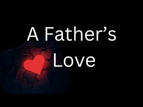 A Father's Love